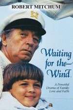 Watch Waiting for the Wind Letmewatchthis