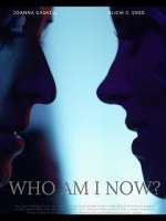 Watch Who Am I Now? Letmewatchthis