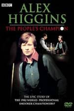 Watch Alex Higgins The People's Champion Letmewatchthis