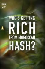 Watch Who\'s Getting Rich from Moroccan Hash? Letmewatchthis