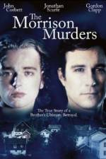 Watch The Morrison Murders Based on a True Story Letmewatchthis