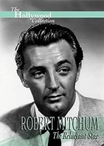 Watch Robert Mitchum: The Reluctant Star Letmewatchthis