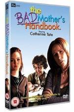 Watch The Bad Mother's Handbook Letmewatchthis