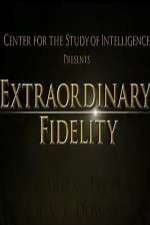 Watch Extraordinary Fidelity Letmewatchthis