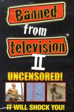 Watch Banned from Television II Letmewatchthis
