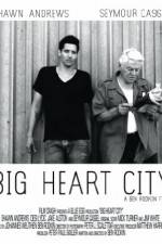 Watch Big Heart City Letmewatchthis