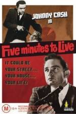 Watch Five Minutes to Live Letmewatchthis
