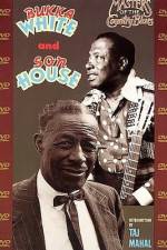 Watch Masters Of The Country Blues Son House & Bukka White Letmewatchthis