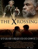 Watch The Xrossing Letmewatchthis