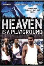 Watch Heaven Is a Playground Letmewatchthis