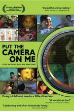 Watch Put the Camera on Me Letmewatchthis