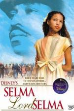 Watch Selma Lord Selma Letmewatchthis