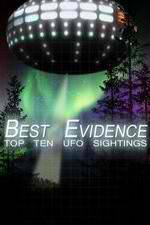 Watch Best Evidence: Top 10 UFO Sightings Letmewatchthis