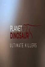 Watch Planet Dinosaur: Ultimate Killers Letmewatchthis