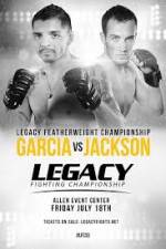 Watch Legacy FC 33 Garcia vs Jackson Letmewatchthis