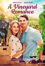 Watch A Vineyard Romance Letmewatchthis