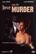 Watch Love Can Be Murder Letmewatchthis