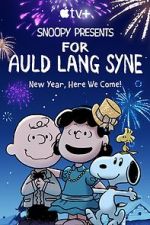 Watch Snoopy Presents: For Auld Lang Syne (TV Special 2021) Letmewatchthis