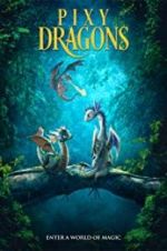 Watch Pixy Dragons Letmewatchthis
