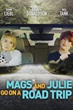 Watch Mags and Julie Go on a Road Trip. Letmewatchthis