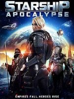 Watch Starship: Apocalypse Letmewatchthis