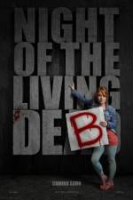 Watch Night of the Living Deb Letmewatchthis
