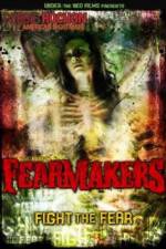 Watch Fearmakers Letmewatchthis