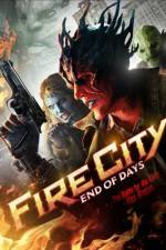 Watch Fire City: End of Days Letmewatchthis