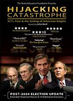 Watch Hijacking Catastrophe: 9/11, Fear & the Selling of American Empire Letmewatchthis