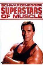 Watch Superstars Of Muscle  Schwarzenegger Letmewatchthis