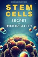 Watch Stem Cells: The Secret to Immortality Letmewatchthis