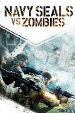 Watch Navy Seals vs. Zombies Letmewatchthis