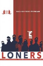 Watch Loners Letmewatchthis