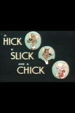 Watch A Hick a Slick and a Chick (Short 1948) Letmewatchthis