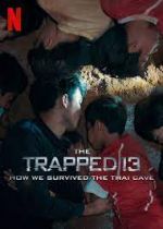 Watch The Trapped 13: How We Survived the Thai Cave Letmewatchthis