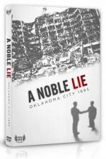 Watch A Noble Lie Oklahoma City 1995 Letmewatchthis