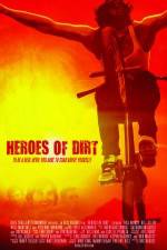 Watch Heroes of Dirt Letmewatchthis