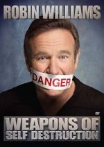 Watch Robin Williams: Weapons of Self Destruction Letmewatchthis