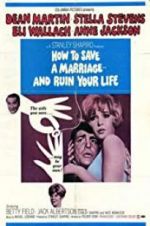 Watch How to Save a Marriage and Ruin Your Life Letmewatchthis