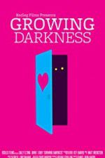 Watch Growing Darkness Letmewatchthis