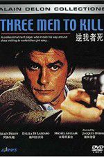Watch Three Men to Kill Letmewatchthis