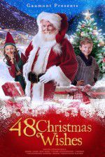 Watch 48 Christmas Wishes Letmewatchthis