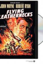 Watch Flying Leathernecks Letmewatchthis