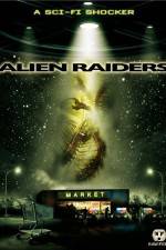 Watch Alien Raiders Letmewatchthis