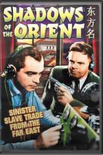 Watch Shadows of the Orient Letmewatchthis