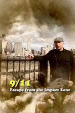 Watch 911 Escape from the Impact Zone Letmewatchthis