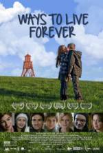 Watch Ways to Live Forever Letmewatchthis