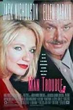 Watch Man Trouble Letmewatchthis