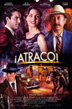Watch Atraco Letmewatchthis