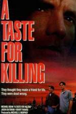Watch A Taste for Killing Letmewatchthis